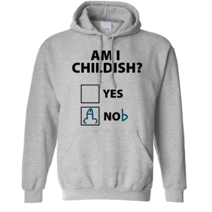 Am I Childish Cozy Hoodie