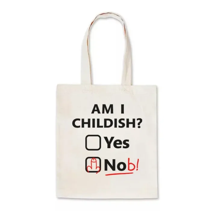 Am I Childish Tote Bag