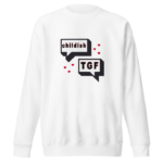 childish hearts tgf sweatshirt